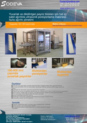 Uzun blok ve yuvarlak peynirlerde hat içi sabit gramajlı kesim